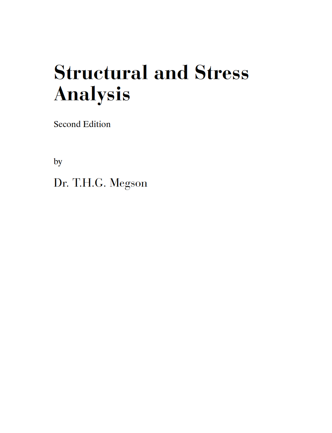 Download free structural and stress analysis solution manual T.H.G. Megson 2nd edition pdf | problems and solutions