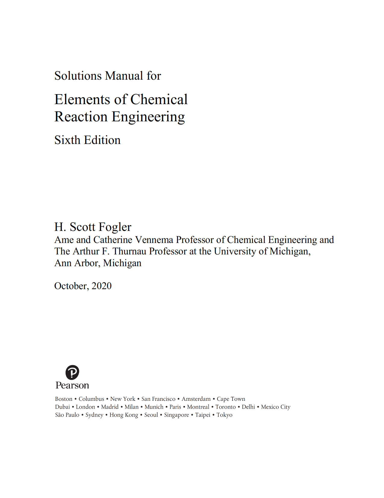 Download free elements of chemical reaction engineering 5th , 6th edition H. Scott Fogler solution manual pdf | solutions 3rd , 4th