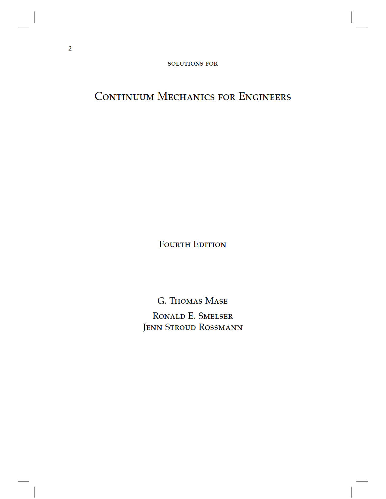 Download free continuum mechanics for engineers third ( 3rd ) & 4th edition Thomas Mase solution manual pdf | Giouemh solutions