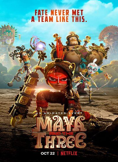 Maya and the Three 2021