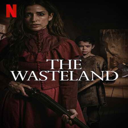 فیلم برهوت - The Wasteland 2021